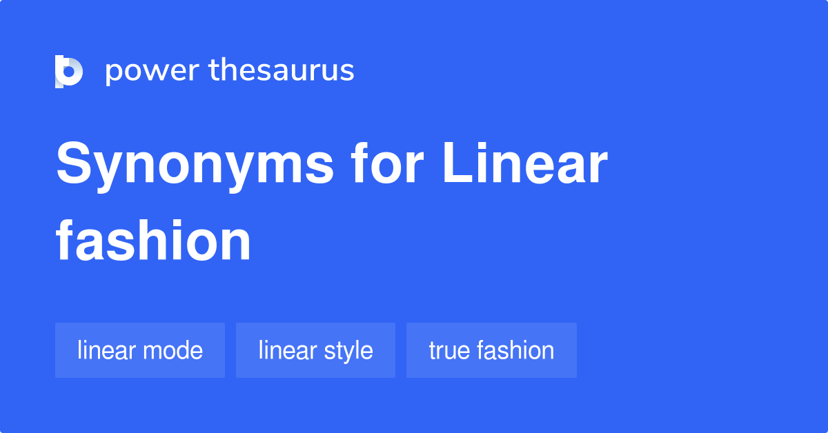 linear-fashion-synonyms-25-words-and-phrases-for-linear-fashion