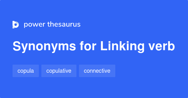 linking-verb-synonyms-7-words-and-phrases-for-linking-verb