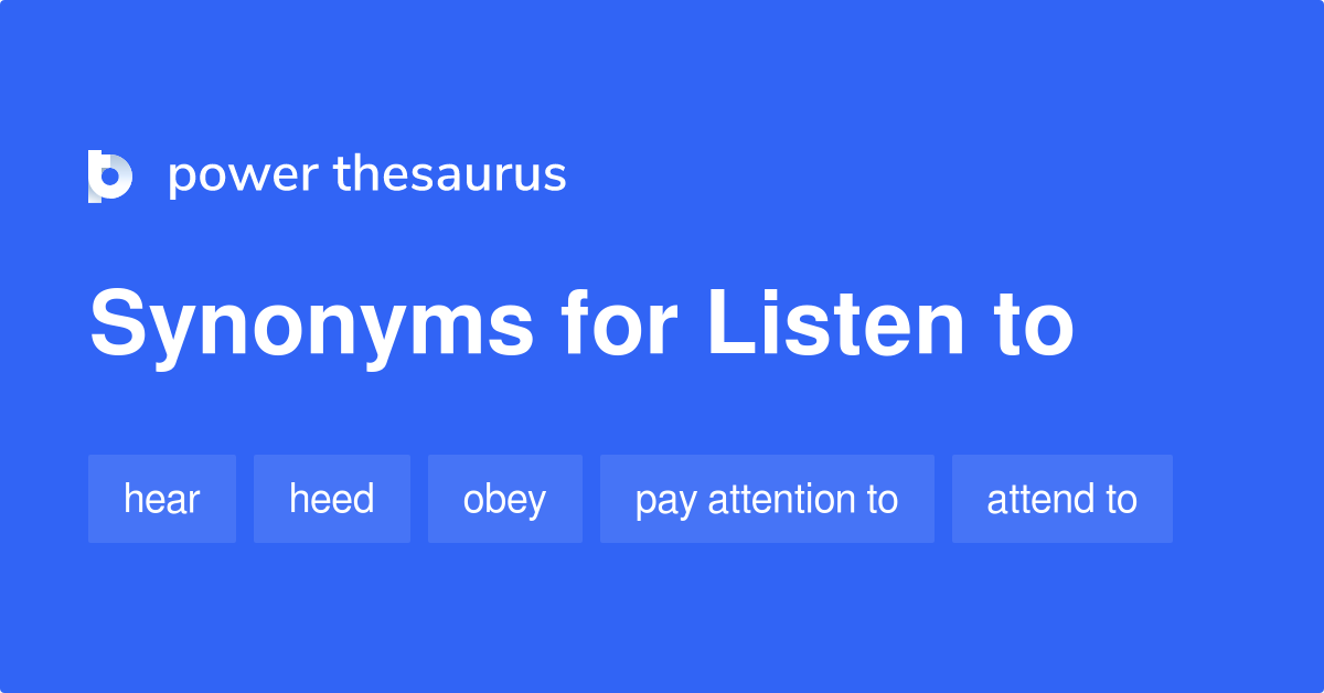 lend me your ears synonym