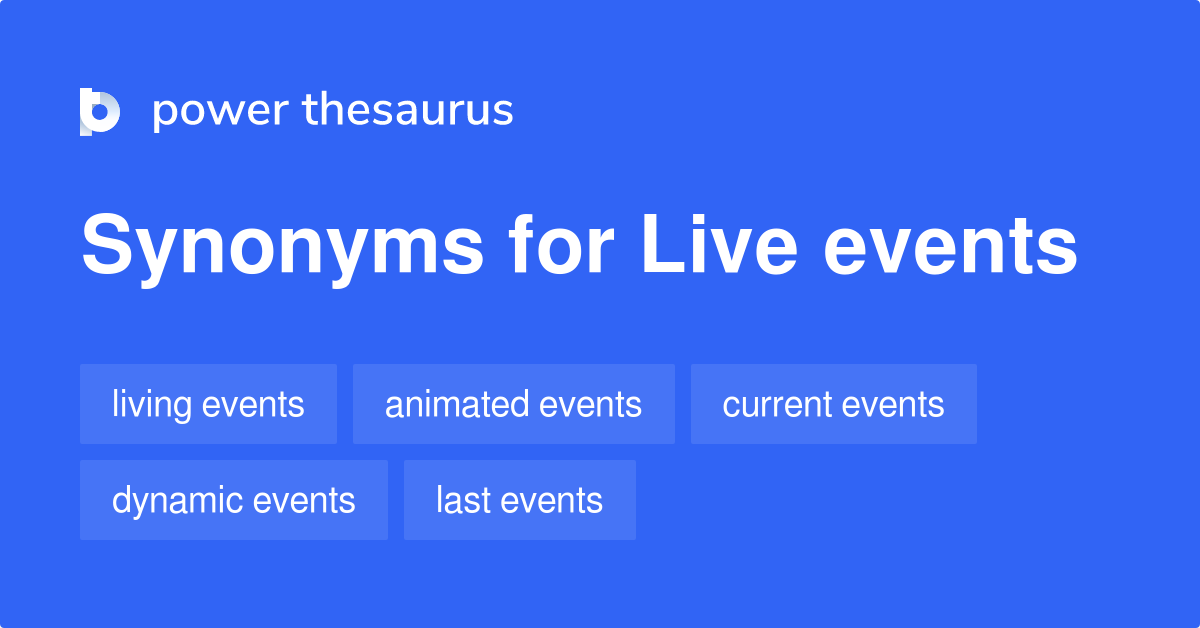 live-events-synonyms-244-words-and-phrases-for-live-events