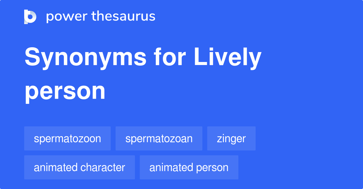 lively-person-synonyms-146-words-and-phrases-for-lively-person