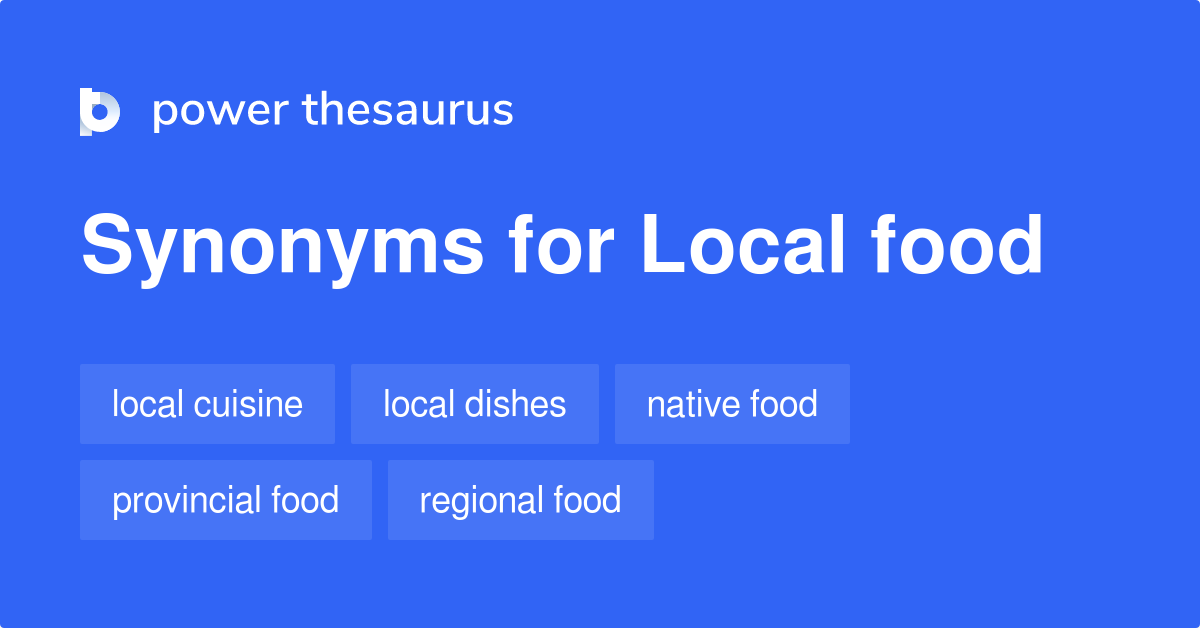 local-food-synonyms-54-words-and-phrases-for-local-food