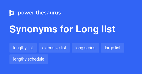 Long List Synonyms 