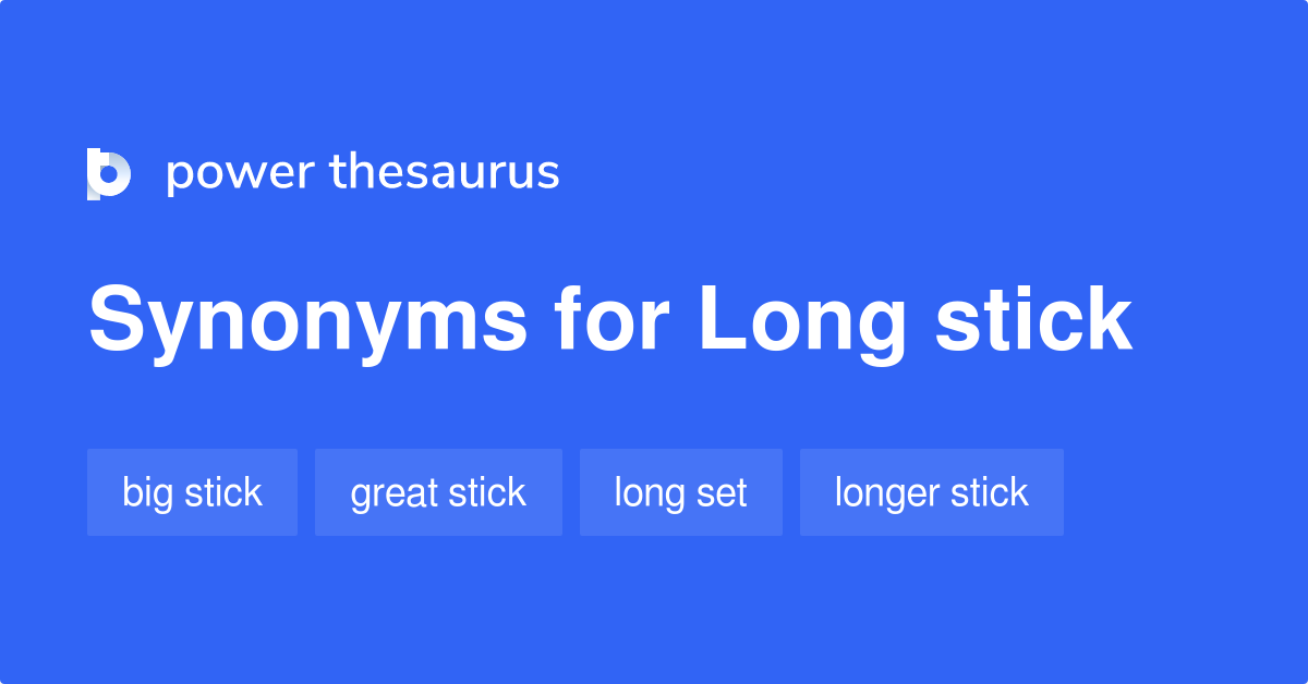 long-stick-synonyms-34-words-and-phrases-for-long-stick