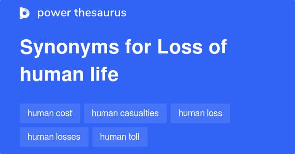 loss-of-human-life-synonyms-38-words-and-phrases-for-loss-of-human-life