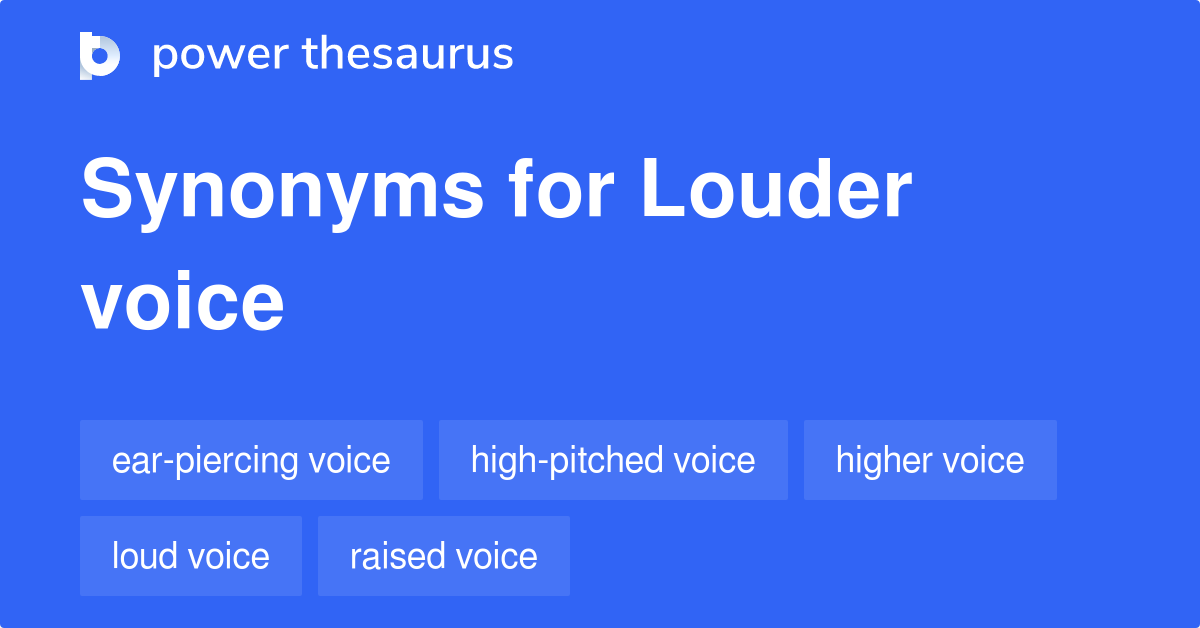 louder-voice-synonyms-59-words-and-phrases-for-louder-voice