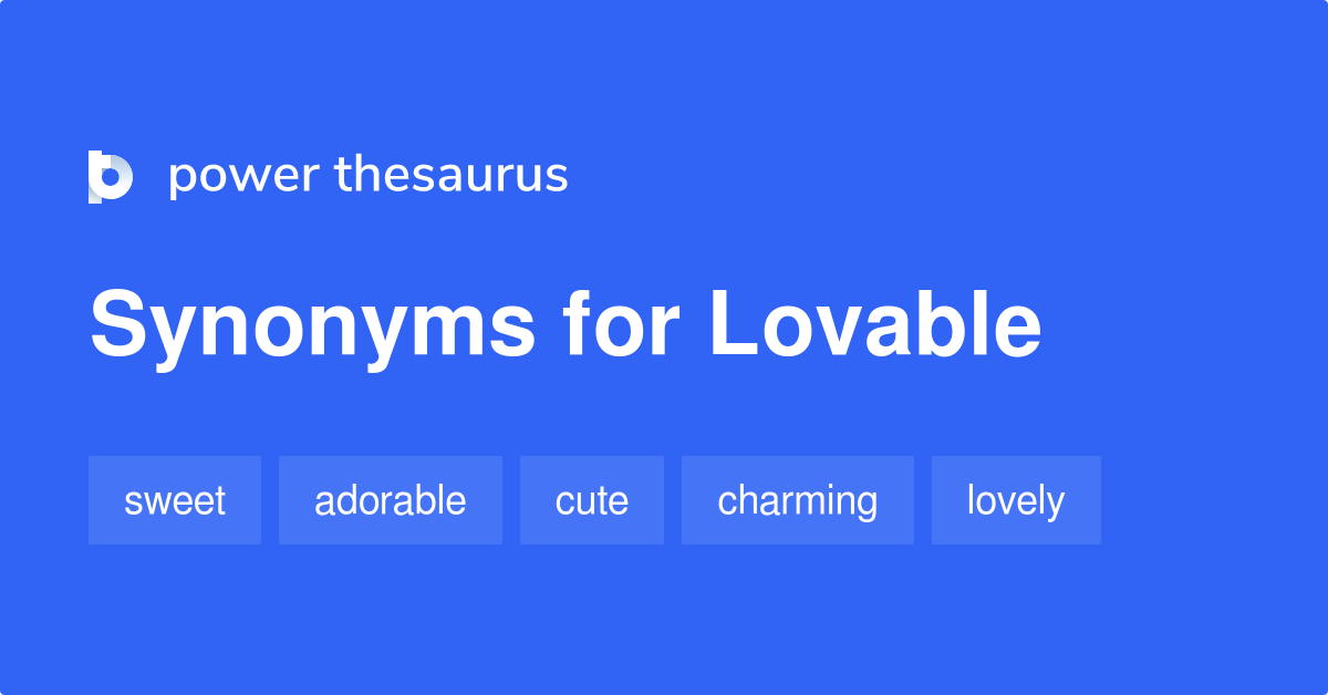 What Are Some Other Words For Lovable