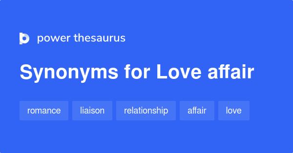 Love Affair Synonyms Translation