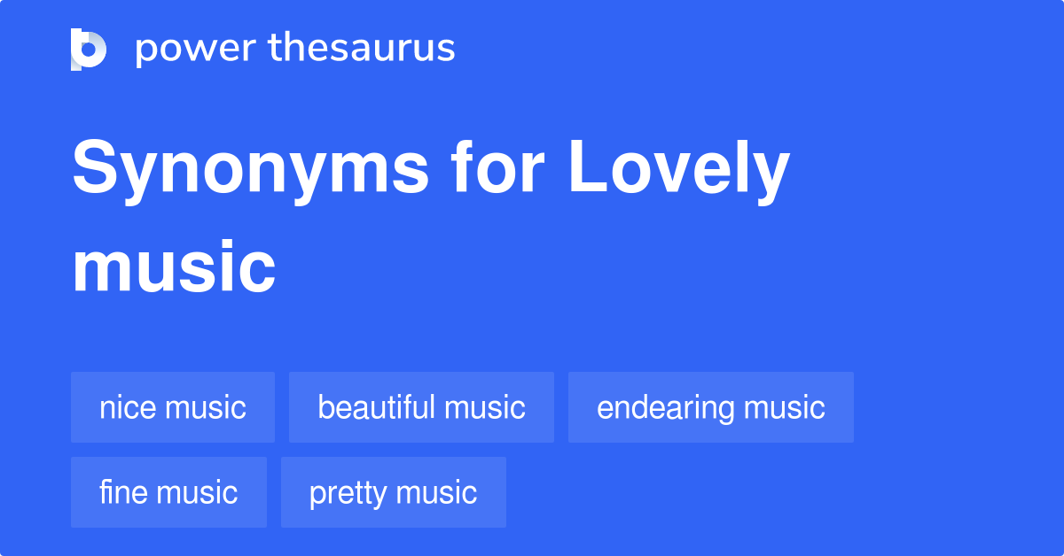 lovely-music-synonyms-15-words-and-phrases-for-lovely-music