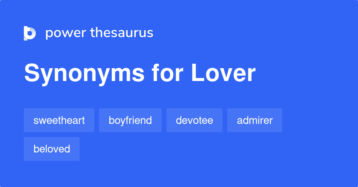 What Is Synonyms Of Lover