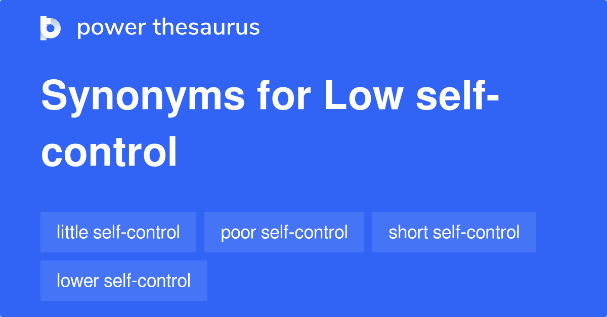 What Is The Synonyms Of Self Control