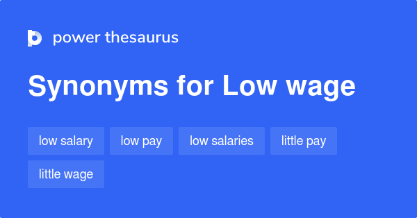 low-wage-synonyms-133-words-and-phrases-for-low-wage