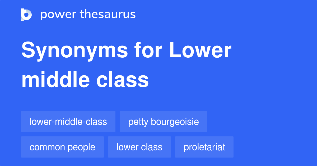 lower-middle-class-synonyms-5-words-and-phrases-for-lower-middle-class