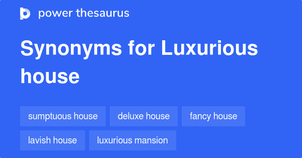 What Are The Synonyms For Luxurious