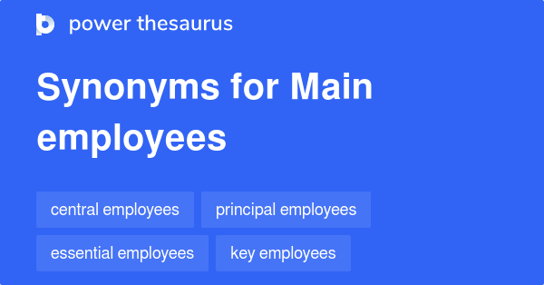 main-employees-synonyms-7-words-and-phrases-for-main-employees