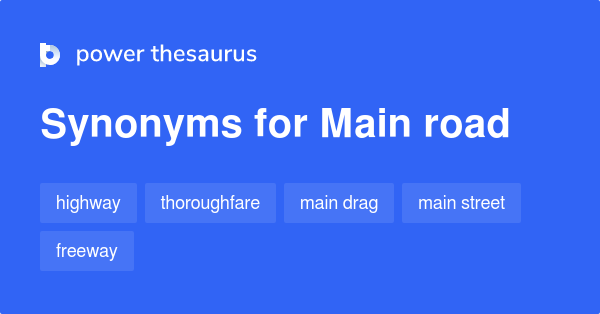 main-road-synonyms-214-words-and-phrases-for-main-road