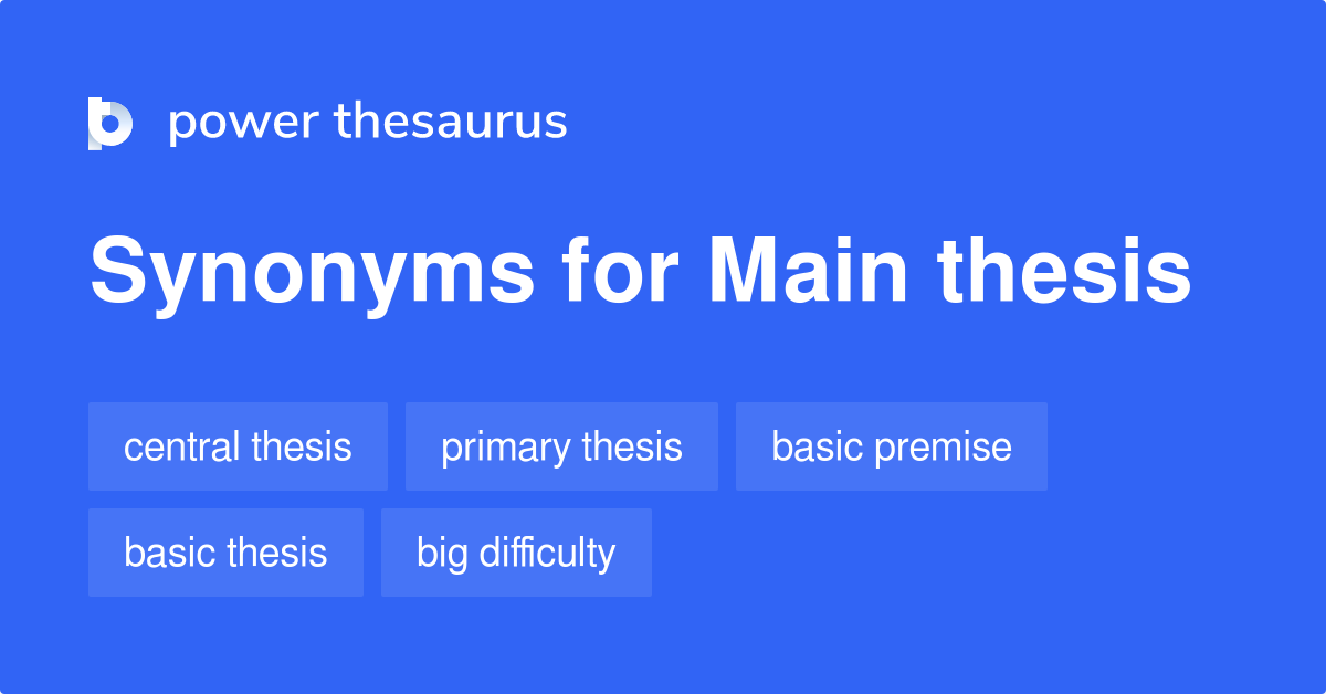what are synonyms for the word thesis