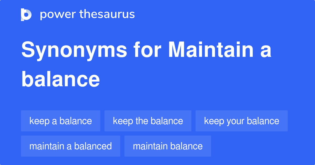 maintain-a-balance-synonyms-46-words-and-phrases-for-maintain-a-balance