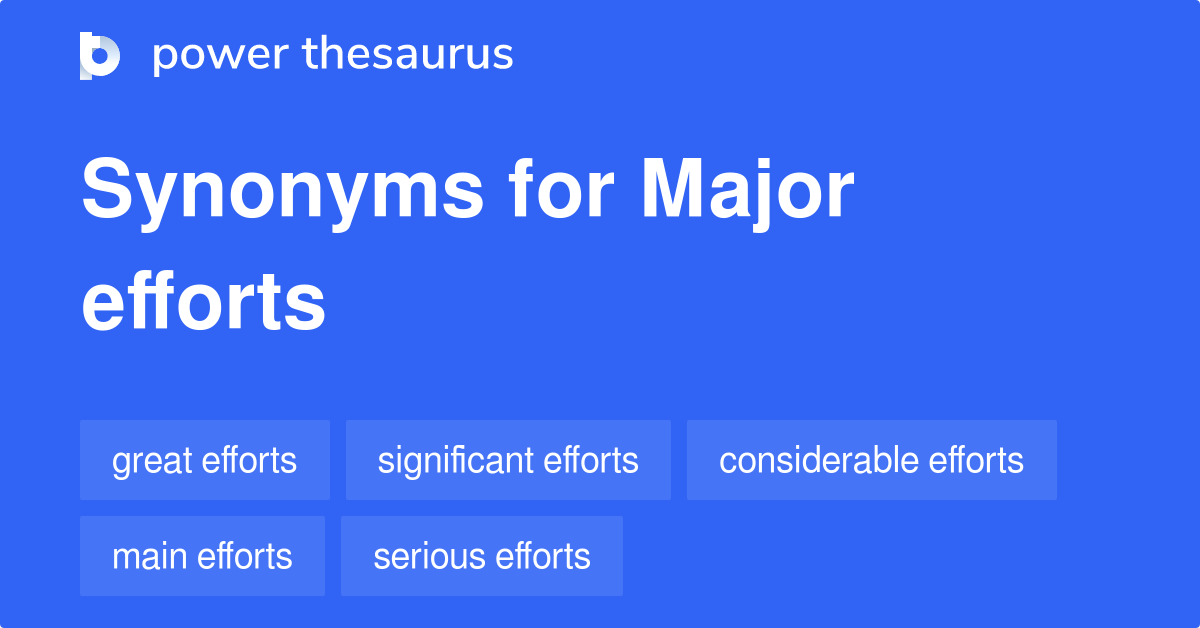 major-efforts-synonyms-50-words-and-phrases-for-major-efforts