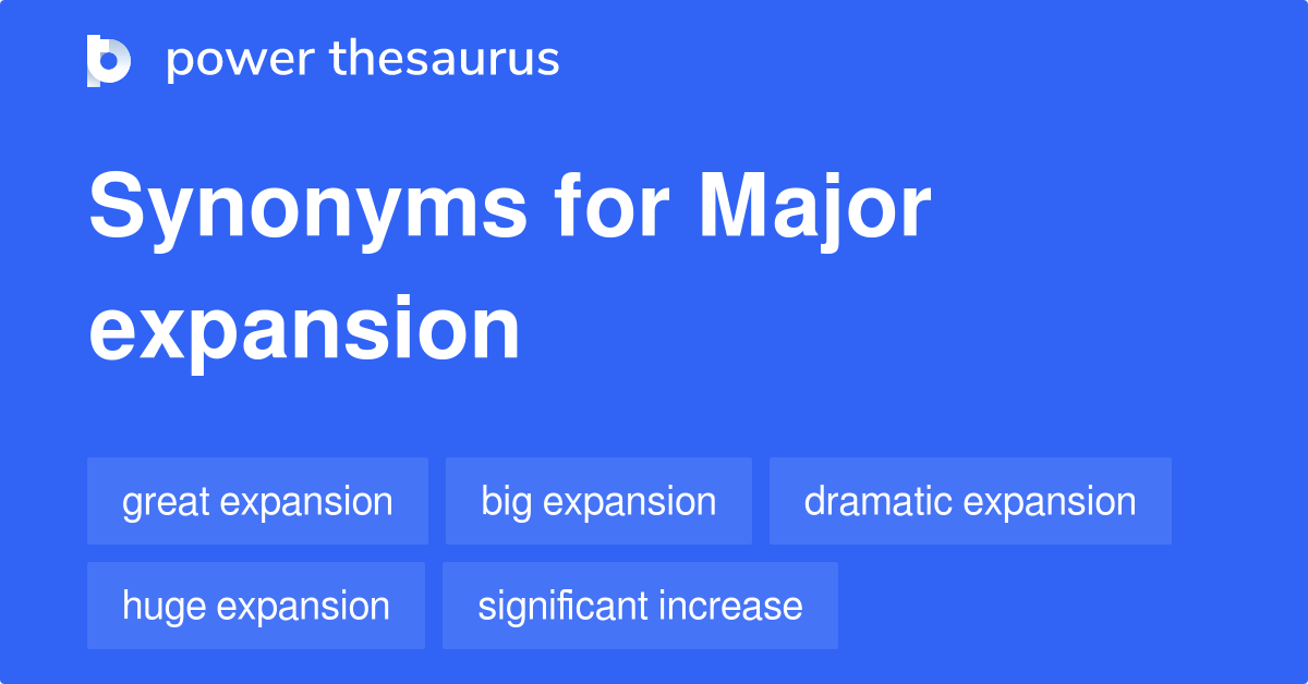 What Are The Synonyms For Expansion