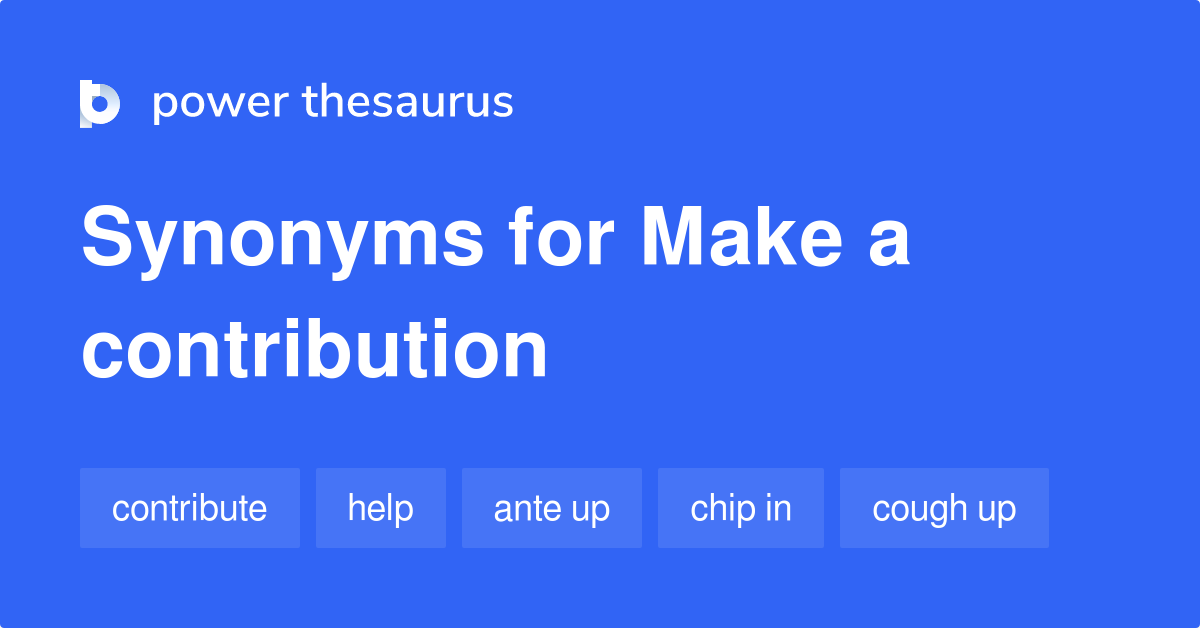 make-a-contribution-synonyms-171-words-and-phrases-for-make-a