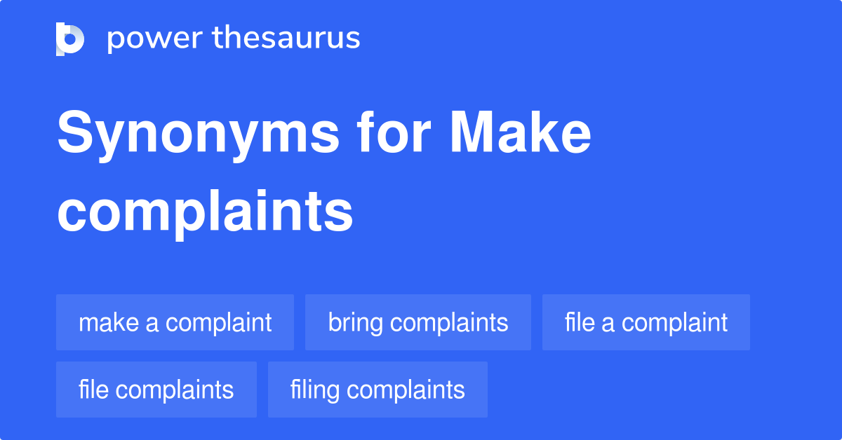 What Is The Synonyms Of Complaints