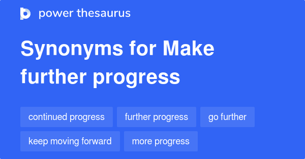 make-further-progress-synonyms-68-words-and-phrases-for-make-further