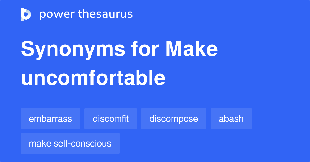 More Descriptive Words For Uncomfortable