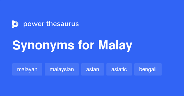 Malay Synonyms 50 Words And Phrases For Malay