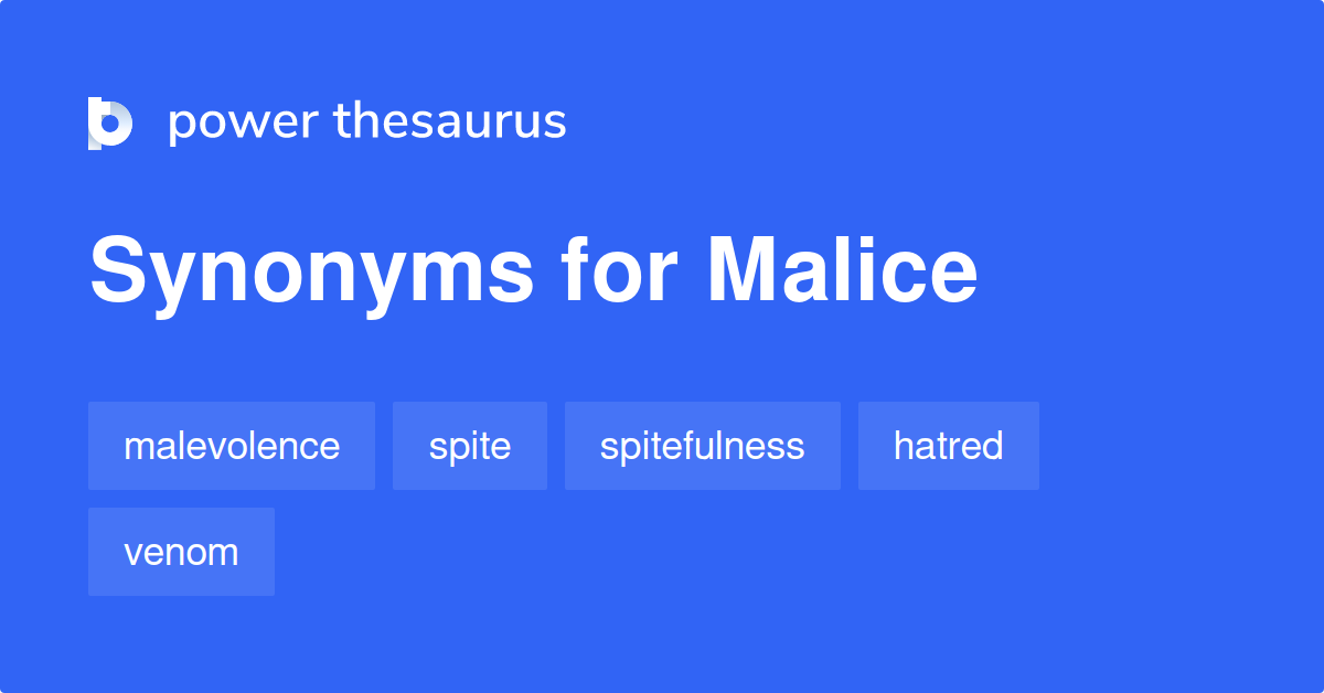 malice-synonyms-1-343-words-and-phrases-for-malice