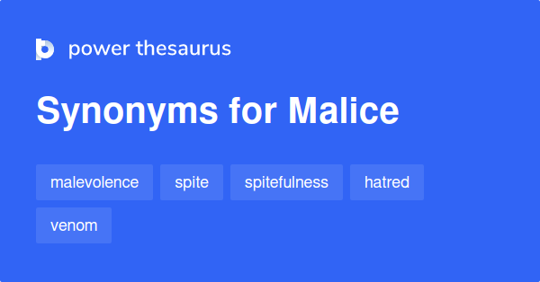 What Are Synonyms For The Word Malice