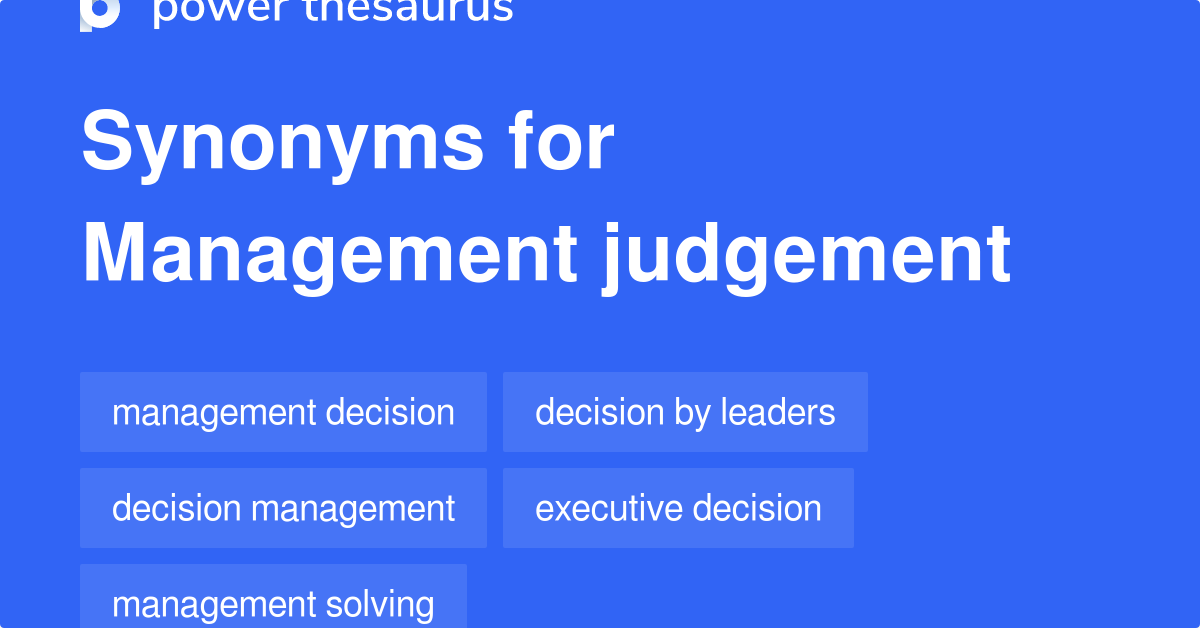 management-judgement-synonyms-29-words-and-phrases-for-management