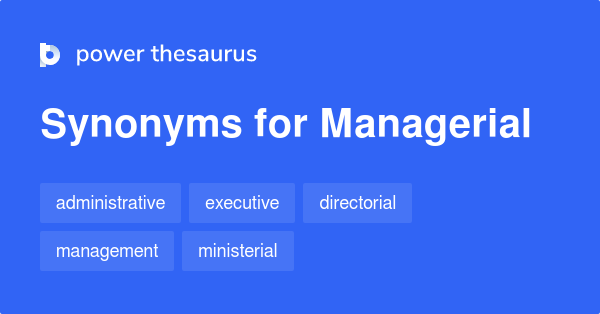 managerial-synonyms-197-words-and-phrases-for-managerial