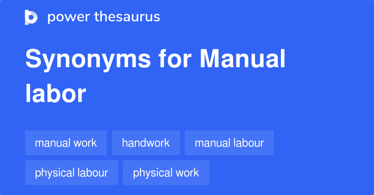 manual-labor-synonyms-371-words-and-phrases-for-manual-labor