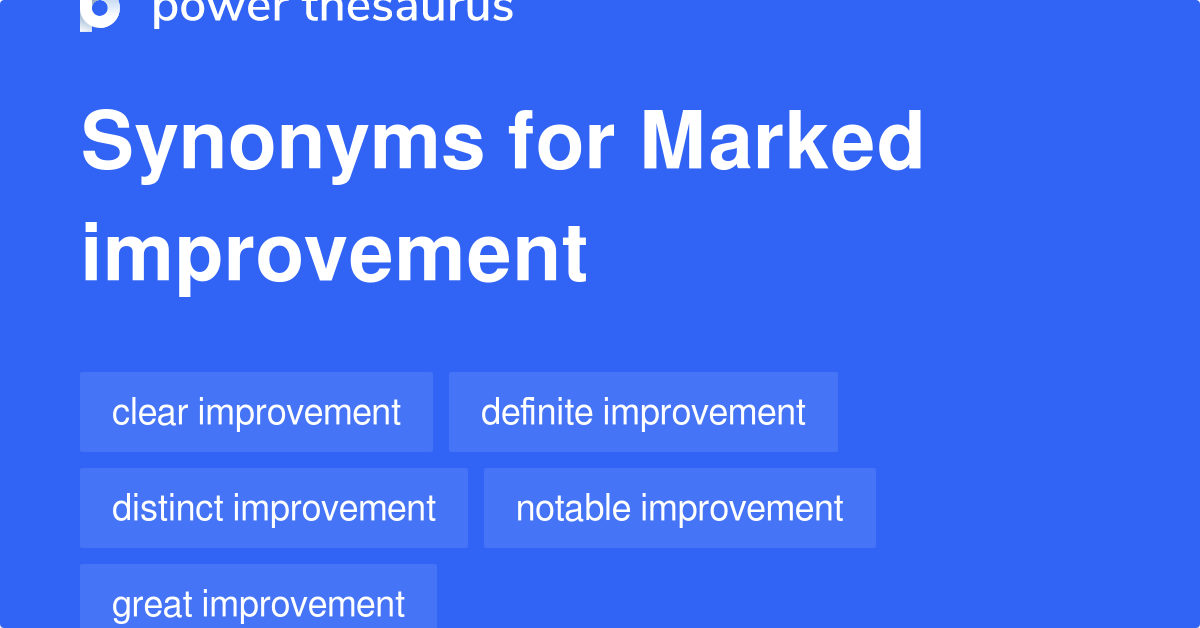 marked-improvement-synonyms-231-words-and-phrases-for-marked-improvement