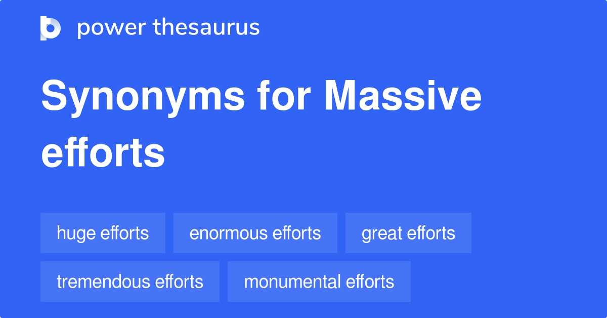 massive-efforts-synonyms-53-words-and-phrases-for-massive-efforts