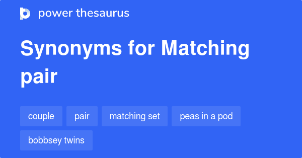 matching-pair-synonyms-127-words-and-phrases-for-matching-pair