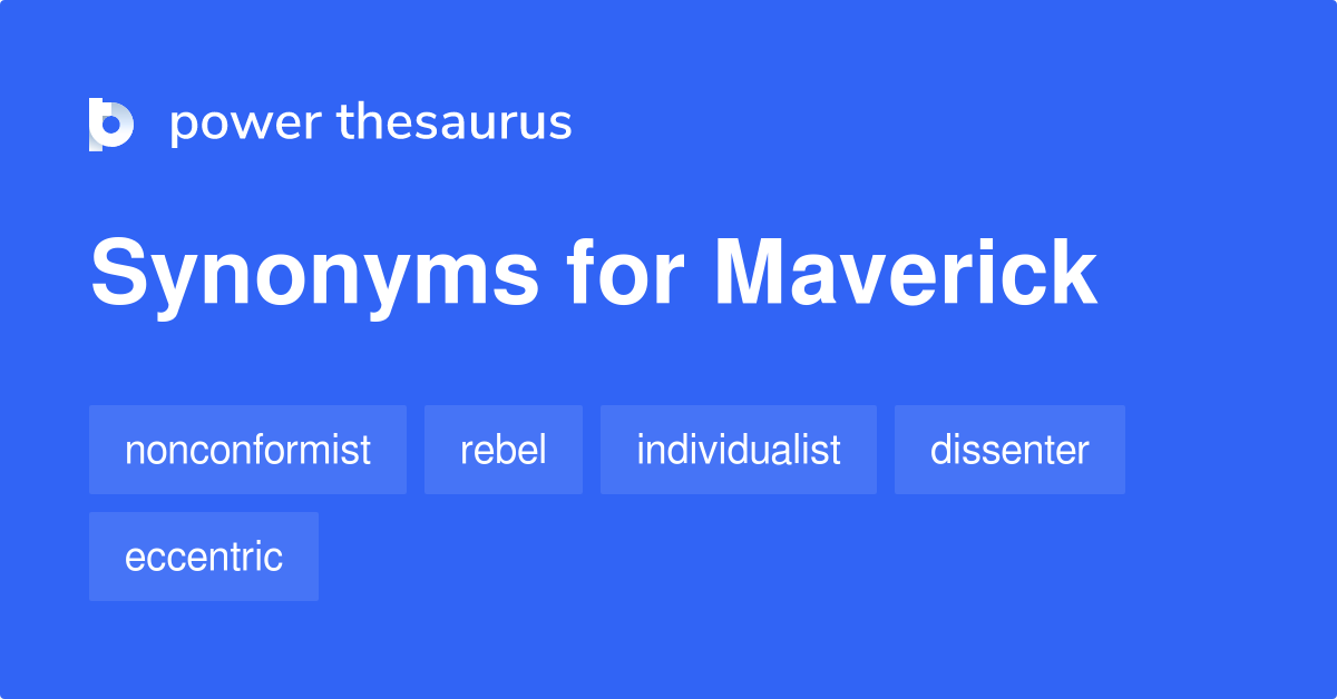 maverick-synonyms-1-296-words-and-phrases-for-maverick