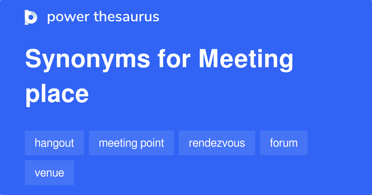 2-noun-idioms-about-meeting-place-related-to-place