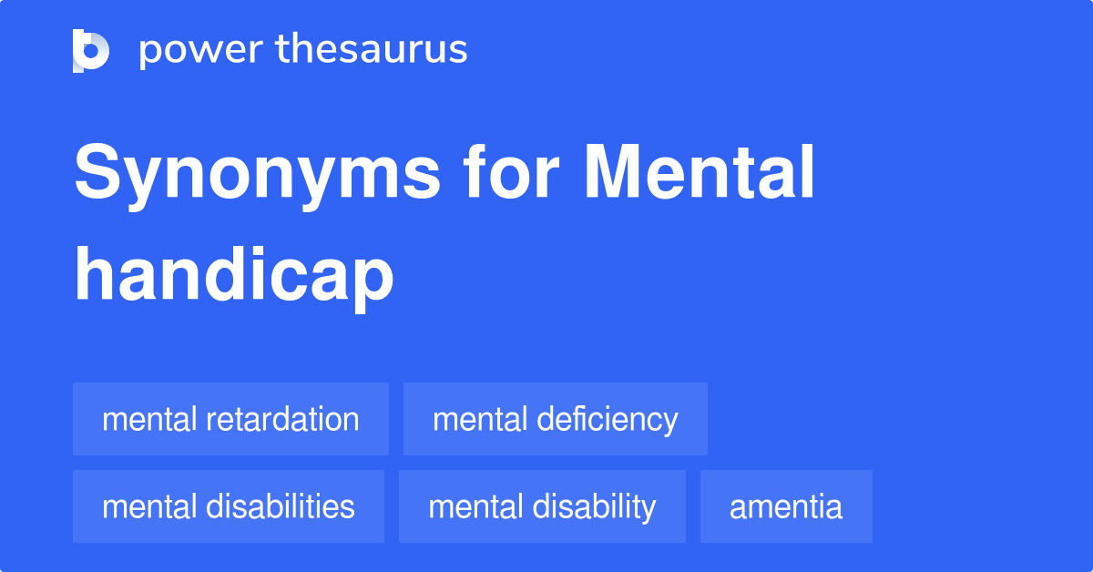 Technical Term For Mental Handicap