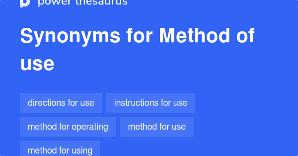 method-of-use-synonyms-49-words-and-phrases-for-method-of-use