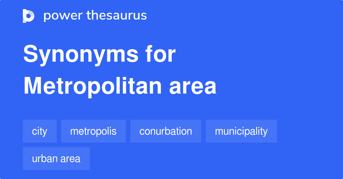 metropolitan-area-synonyms-503-words-and-phrases-for-metropolitan-area