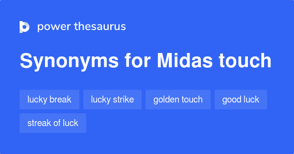 Midas Touch definition  Midas Touch meaning 