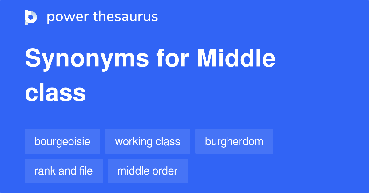 middle-class-synonyms-288-words-and-phrases-for-middle-class