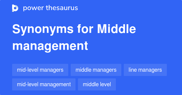 middle-management-synonyms-69-words-and-phrases-for-middle-management