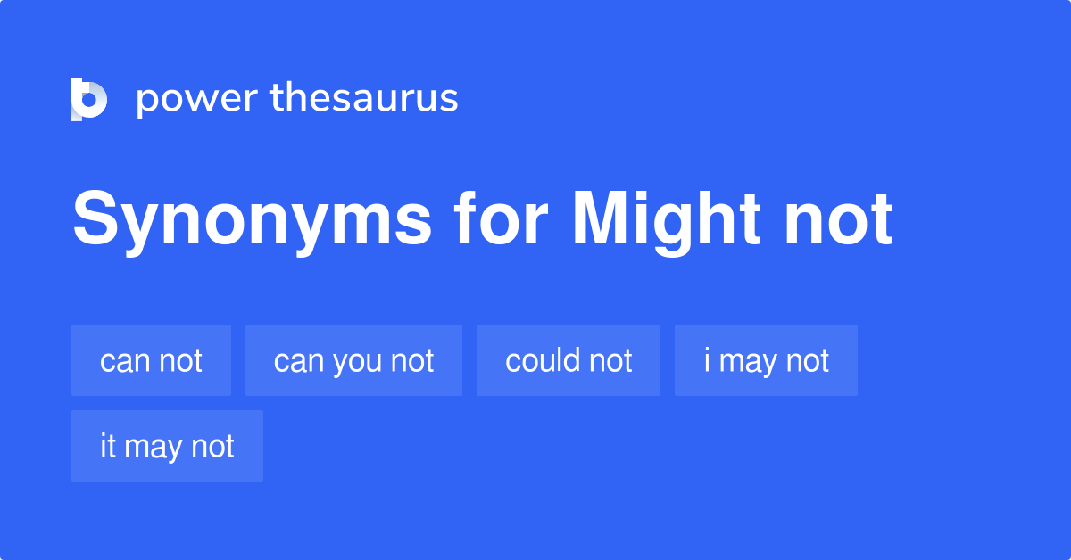 might-not-synonyms-184-words-and-phrases-for-might-not