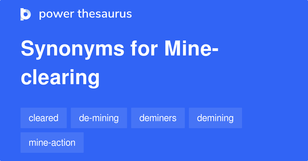 mine-clearing-synonyms-16-words-and-phrases-for-mine-clearing