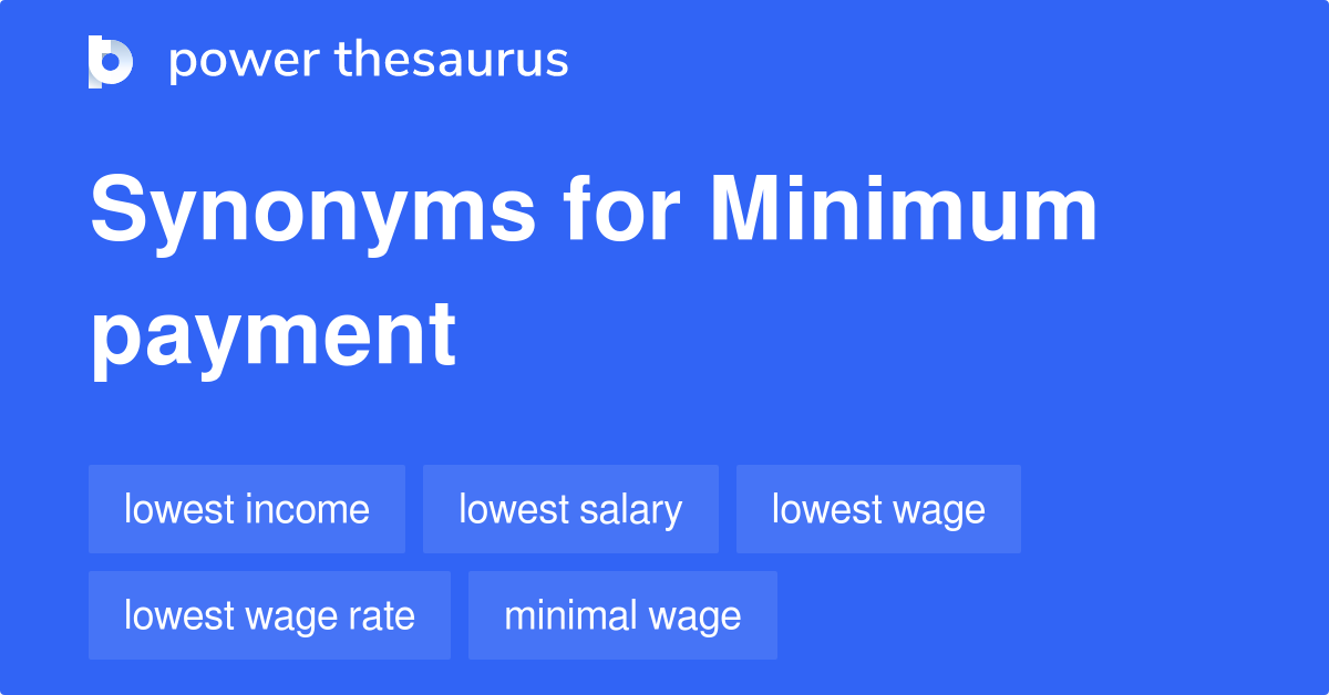 minimum-payment-synonyms-71-words-and-phrases-for-minimum-payment