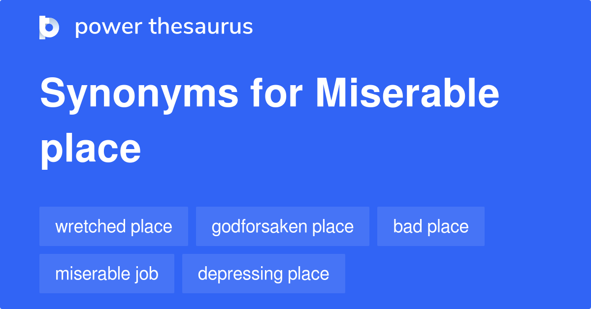 Other Words To Miserable