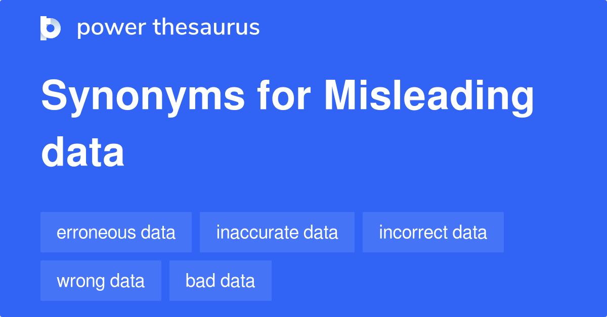 misleading-data-synonyms-167-words-and-phrases-for-misleading-data